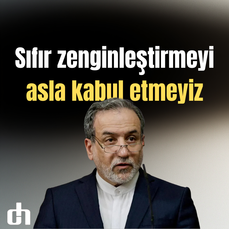 İran: Sıfır zenginleştirmeyi asla kabul etmeyiz