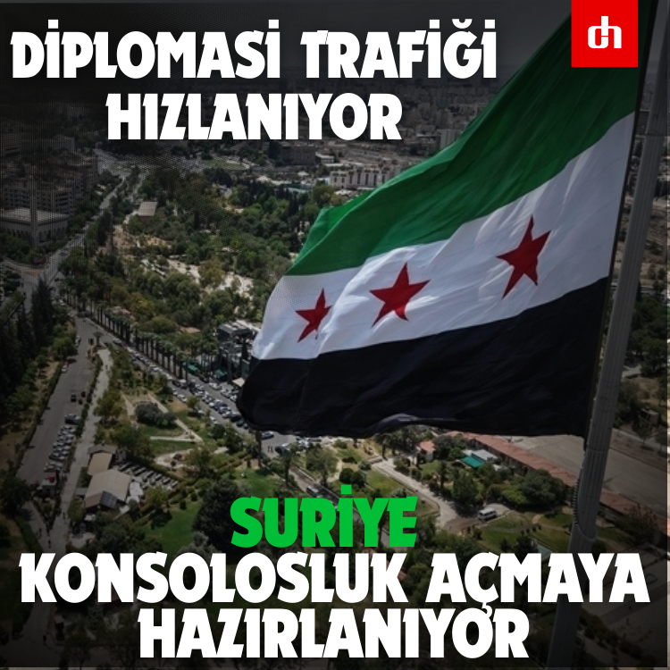 Diplomasi trafiği hızlanıyor: Suriye, Gaziantep’te konsolosluk açmaya hazırlanıyor