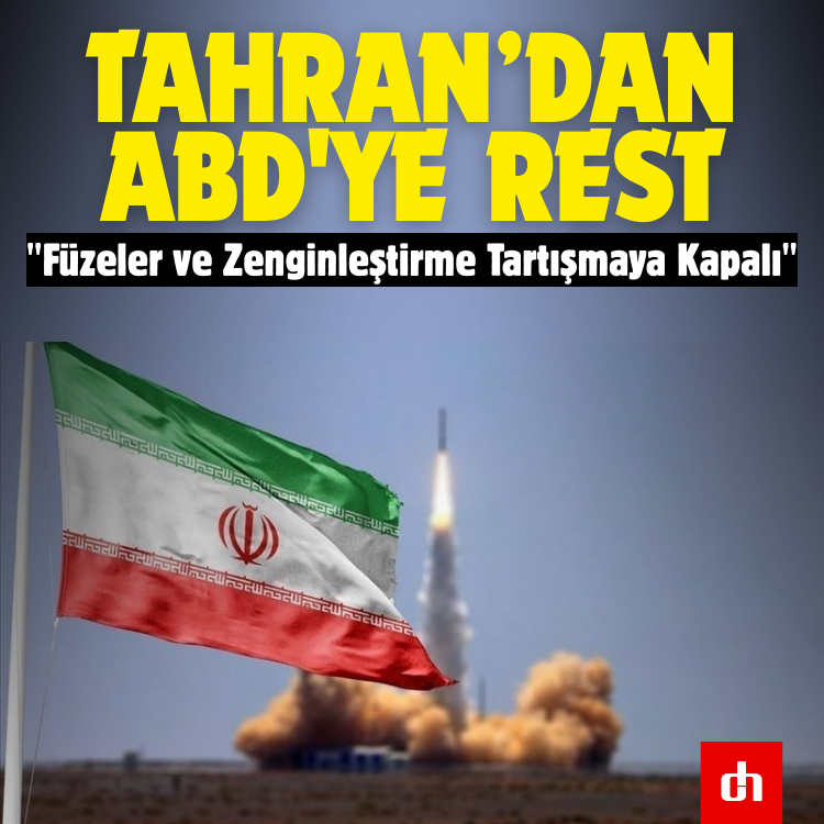 Tahran’dan ABD'ye Rest: "Füzeler ve Zenginleştirme Tartışmaya Kapalı"