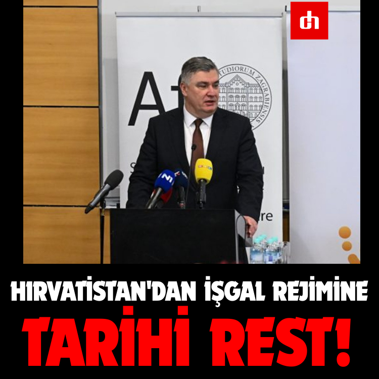 Hırvatistan'dan işgal rejimine tarihi rest!