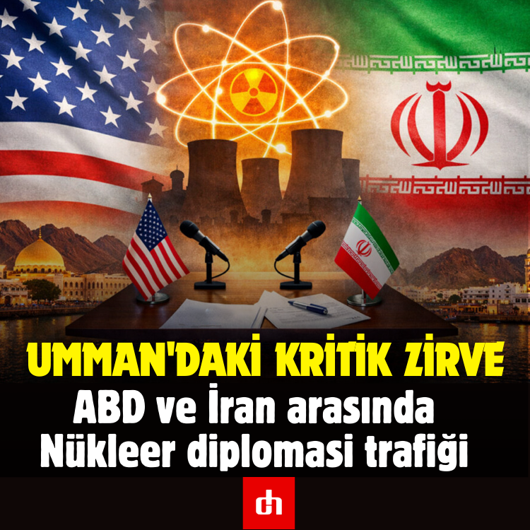 Umman'daki kritik zirve: ABD ve İran arasında Nükleer diplomasi trafiği