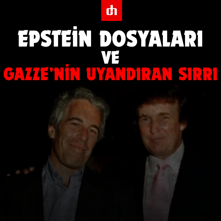 Epstein Dosyaları ve Gazze’nin Uyandıran Sırrı -1-
