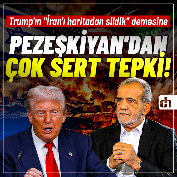 Trump "İran'ı haritadan sildik" demesine Pezeşkiyan'dan çok sert tepki!
