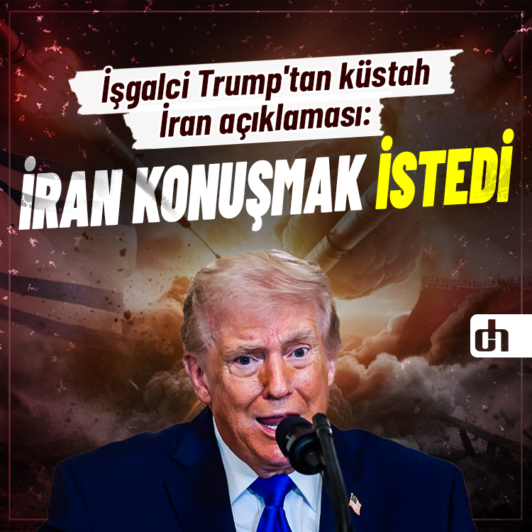 İşgalci Trump'tan küstah İran açıklaması: İran konuşmak istedi...