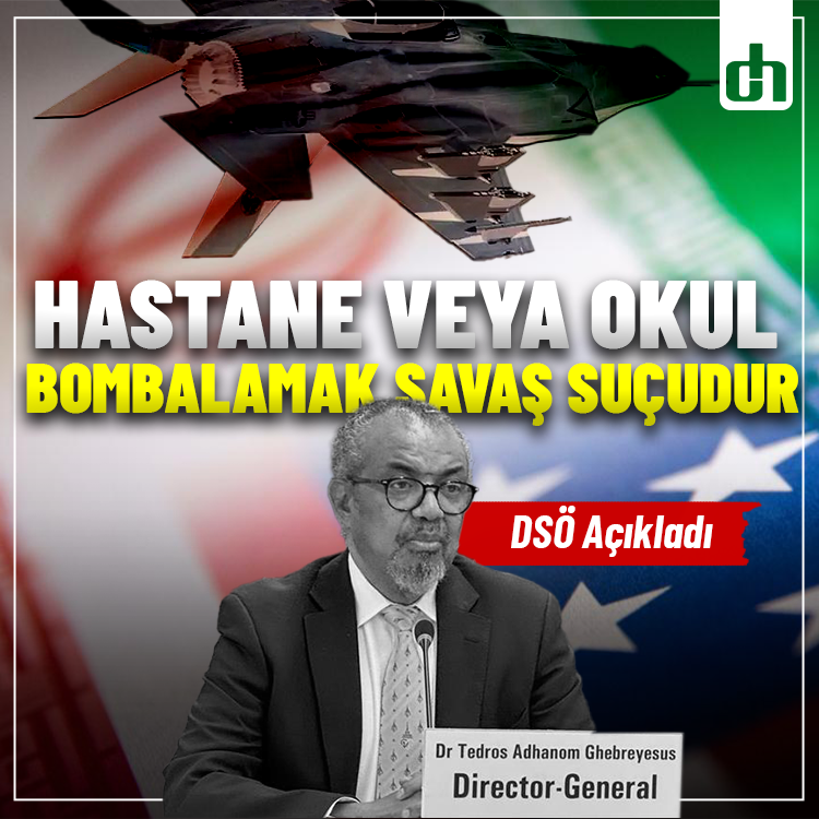 DSÖ: Hastane veya okul bombalamak savaş suçudur