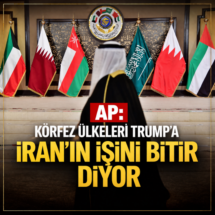 AP: Körfez ülkeleri Trump’a İran'ın işini bitir diyor