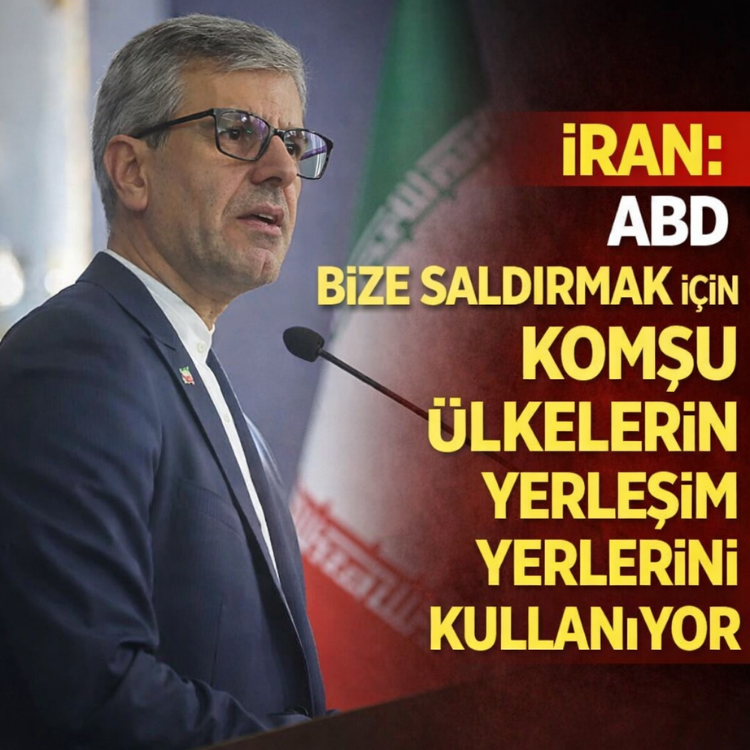 İran: ABD bize saldırmak için komşu ülkelerin yerleşim yerlerini kullanıyor