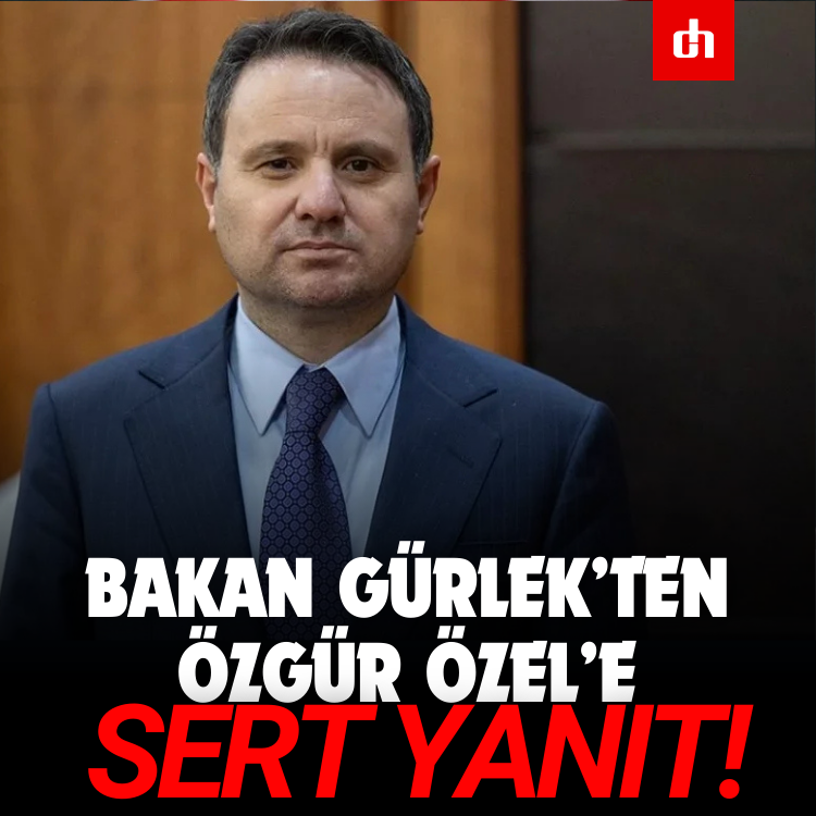 Bakan Gürlek’ten Özgür Özel’e Sert Yanıt!