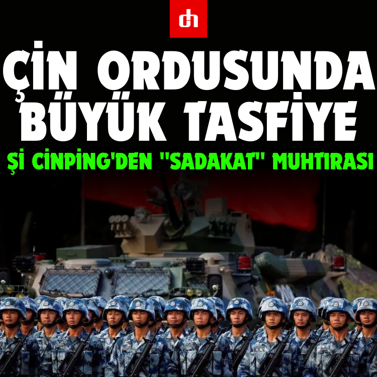 Çin Ordusunda Büyük Tasfiye: Şi Cinping'den "Sadakat" Muhtırası