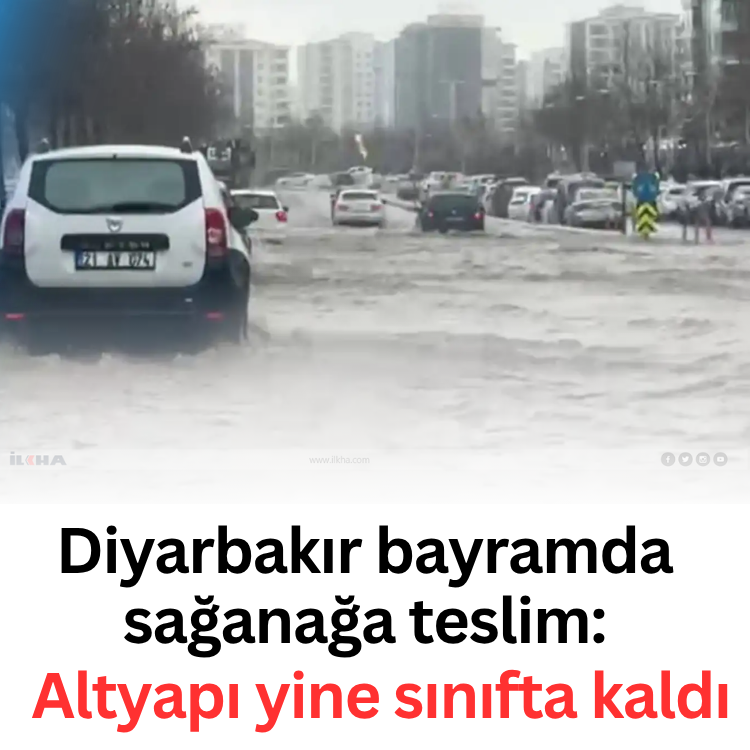 Diyarbakır sağanağa teslim: Altyapı yine sınıfta kaldı