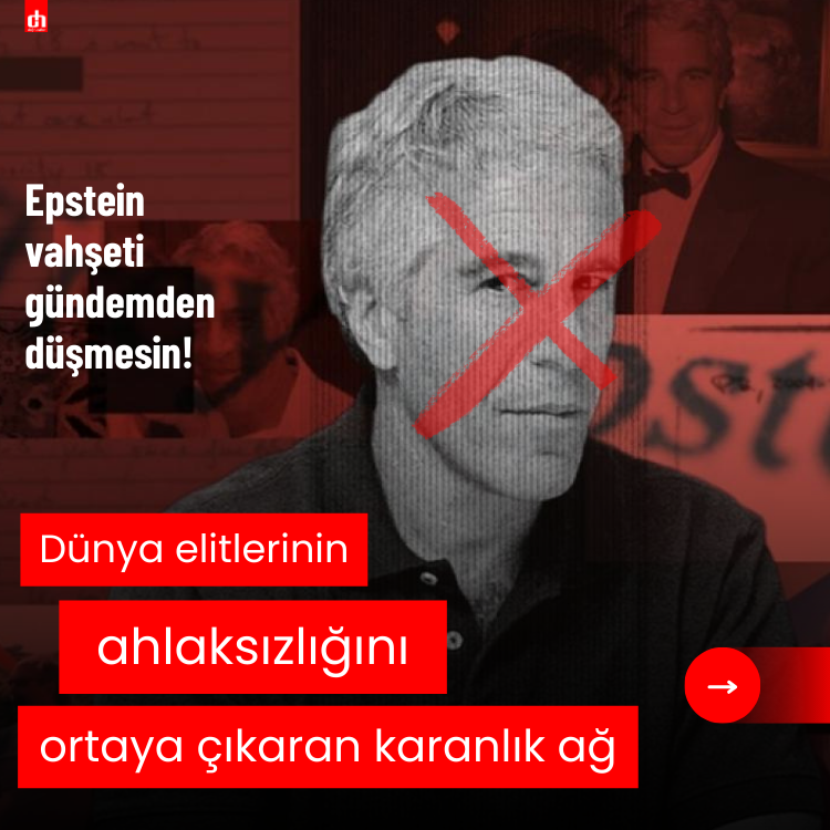 Epstein vahşeti gündemden düşmesin!