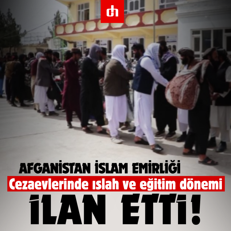 Afganistan İslam Emirliği, Cezaevlerinde ıslah ve eğitim dönemi ilan etti!