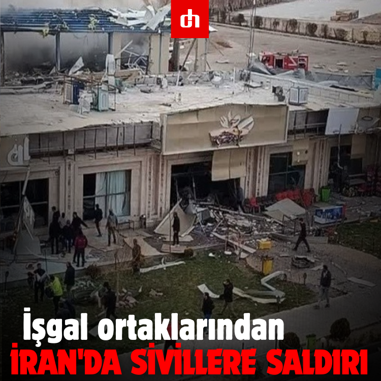 İşgal ortaklarından İran'da sivillere saldırı: Çok sayıda şehit var...