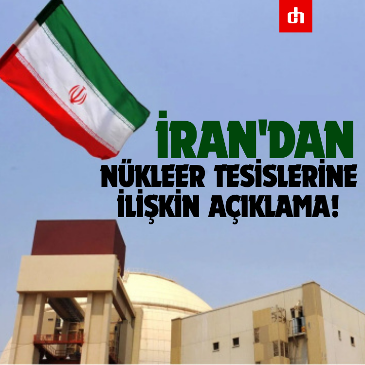 İran'dan Nükleer Tesislerine İlişkin Son Dakika Açıklama!