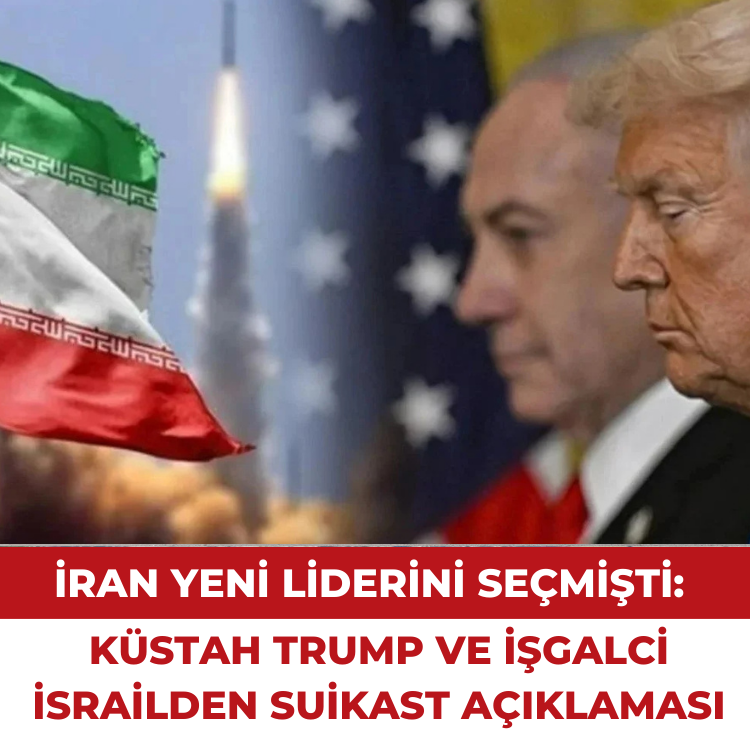 İran liderini seçmişti: Küstah Trump ve işgalci israilden suikast açıklaması