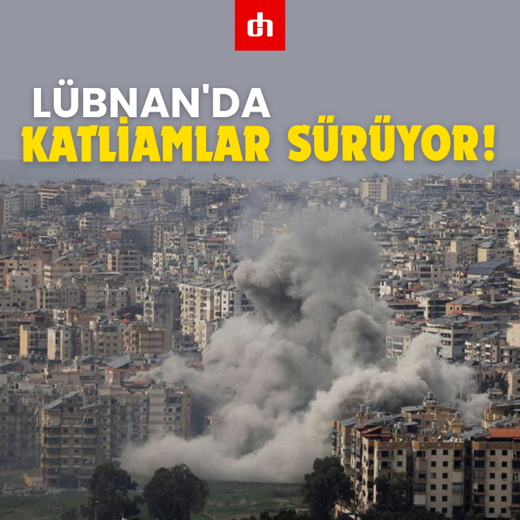 Lübnan'da katliamlar sürüyor!