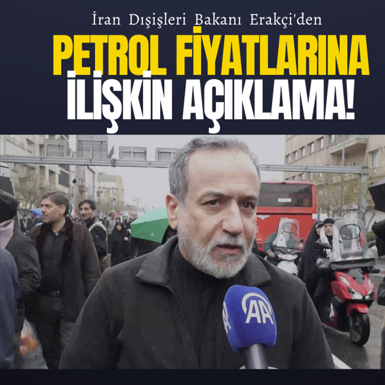 İran Dışişleri Bakanı Erakçi'den petrol fiyatlarına ilişkin açıklama!