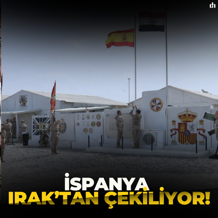 İspanya, Irak'taki askeri personelini tahliye edecek!