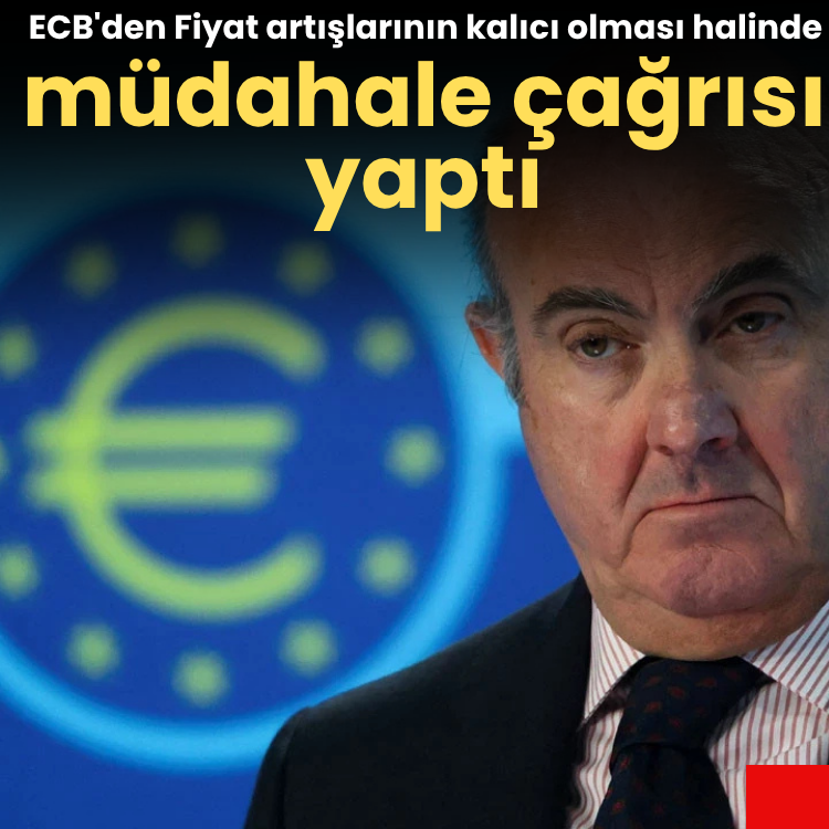 ECB'den Fiyat artışlarının kalıcı olması halinde müdahale çağrısı yaptı