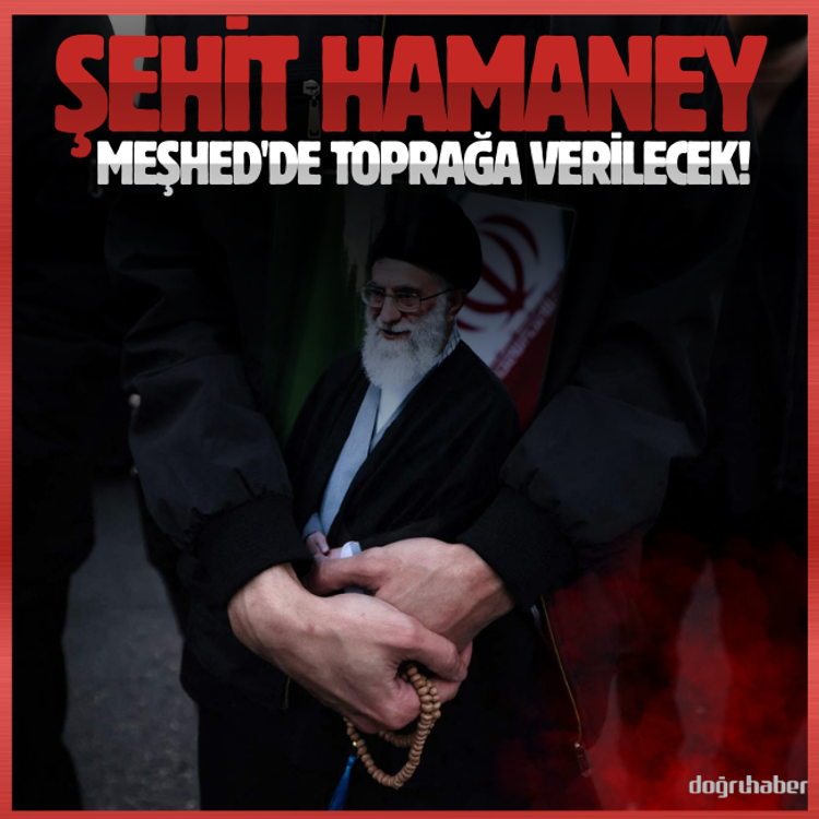 Şehit Hamaney, Meşhed'de toprağa verilecek!