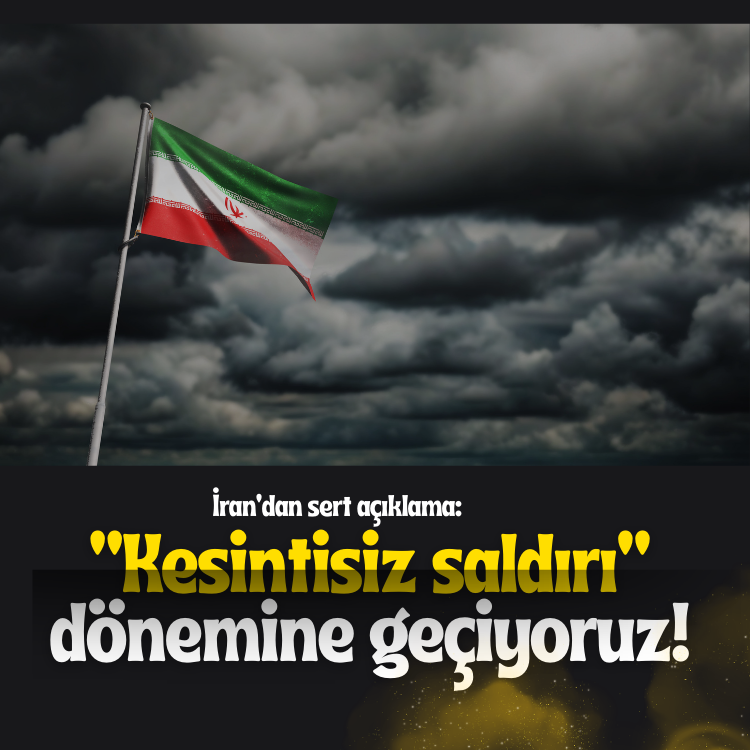 İran'dan sert açıklama: "Kesintisiz saldırı" dönemine geçiyoruz!