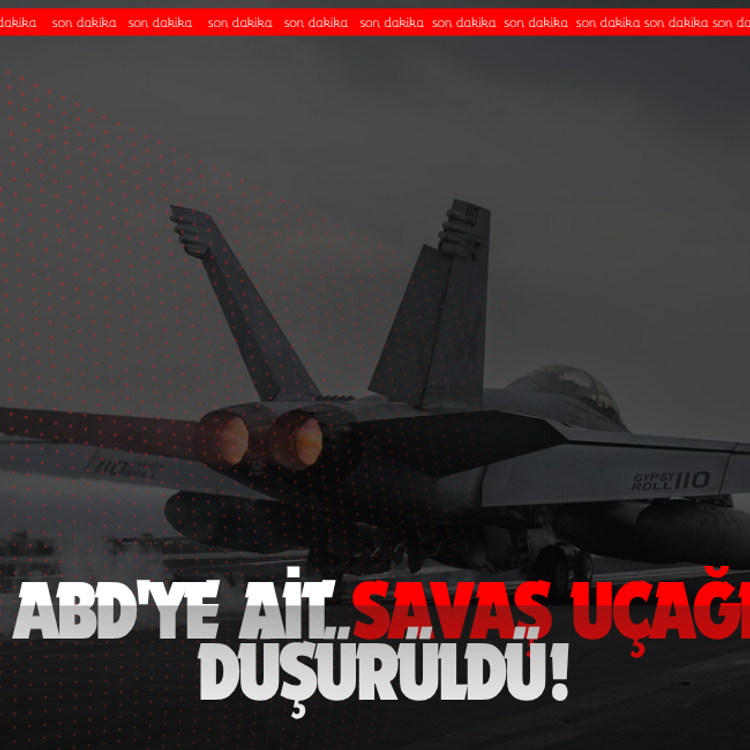 ABD'ye ait savaş uçağı düşürüldü!