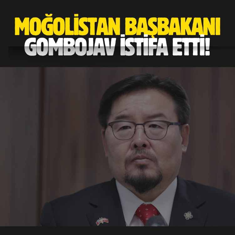 Moğolistan Başbakanı Gombojav istifa etti!