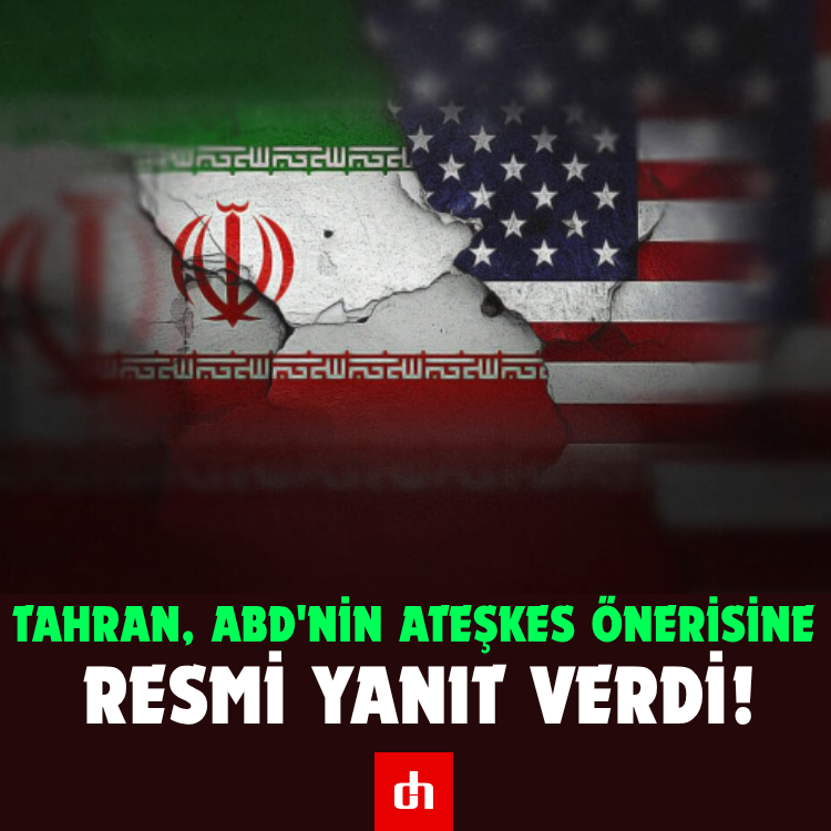 Tahran, ABD'nin Ateşkes Önerisine Resmi Yanıt Verdi!