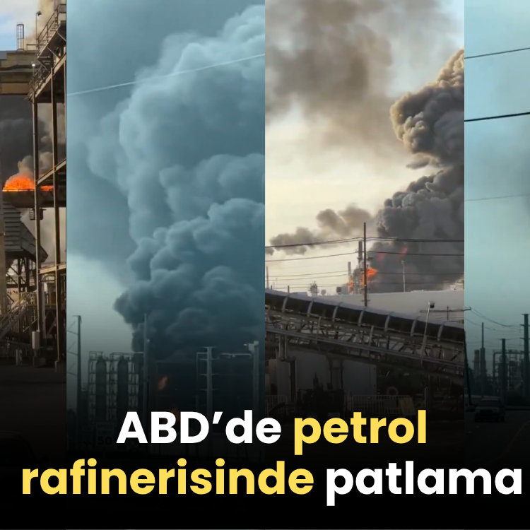 ABD’de petrol rafinerisinde patlama