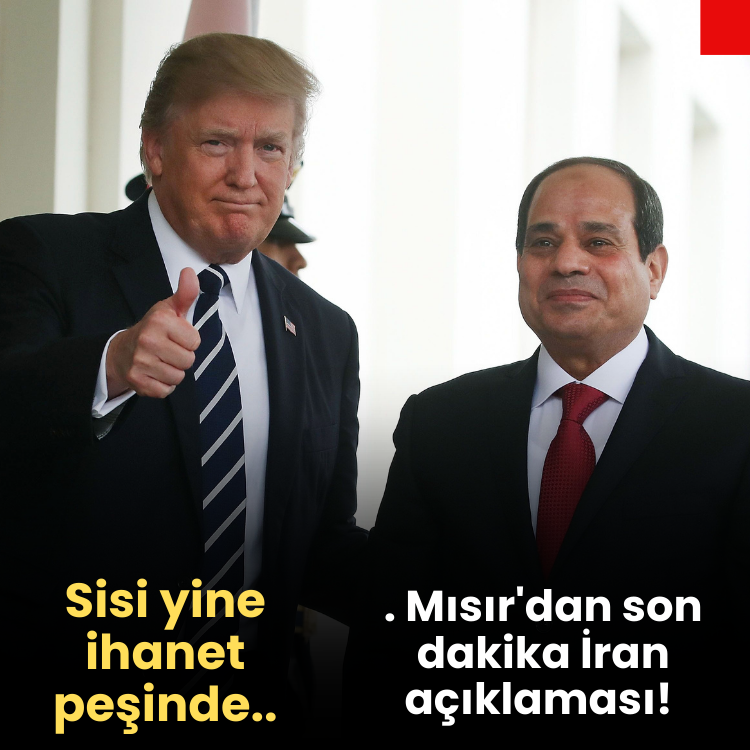 Sisi yine ihanet peşinde... Mısır'dan son dakika İran açıklaması!
