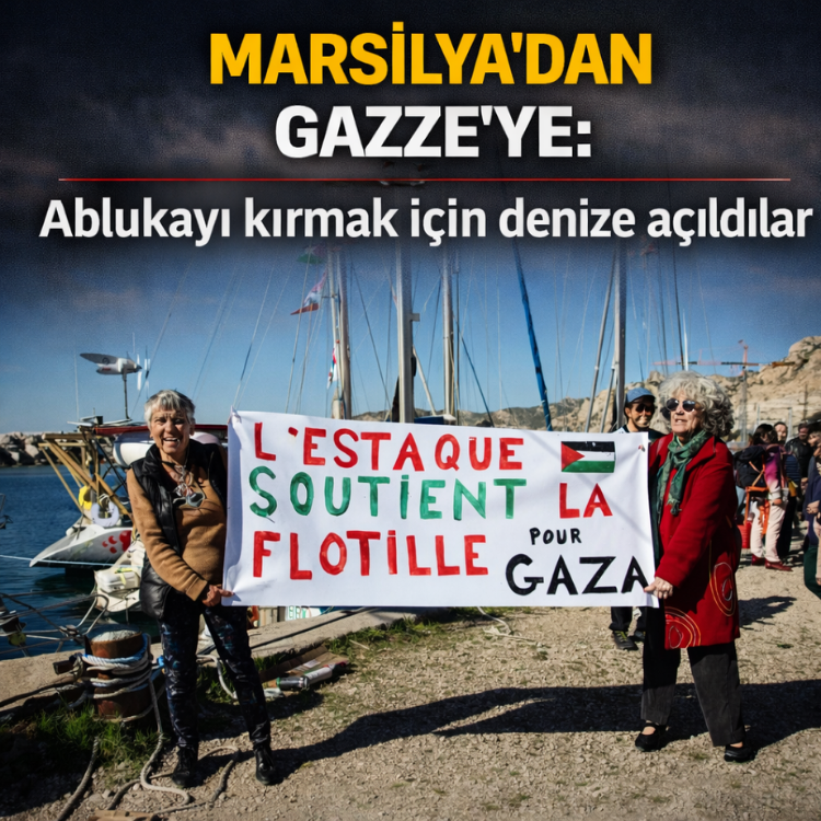 Marsilya’dan Gazze’ye: Ablukayı kırmak için yola çıktılar