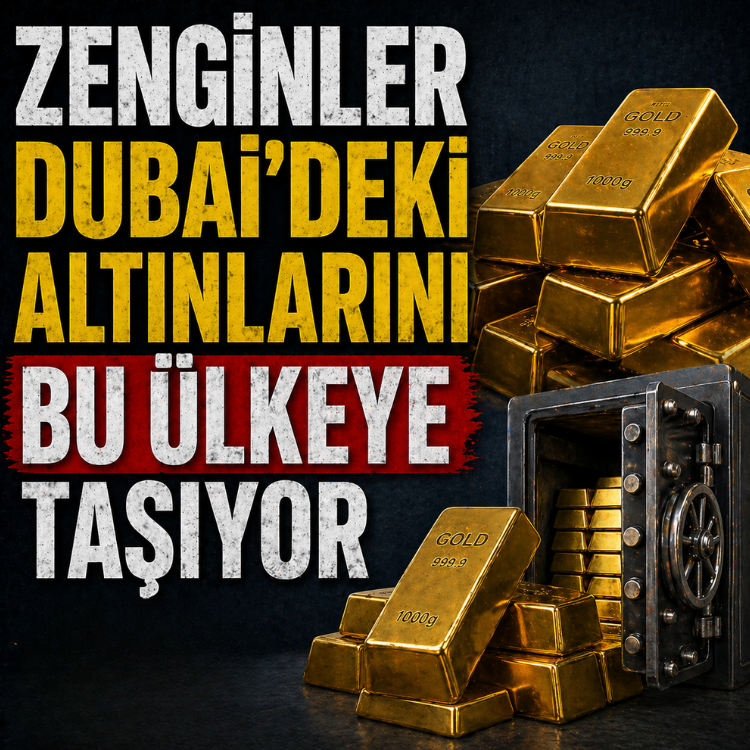 Zenginler  Dubai'deki altınlarını bu ülkeye taşıyor