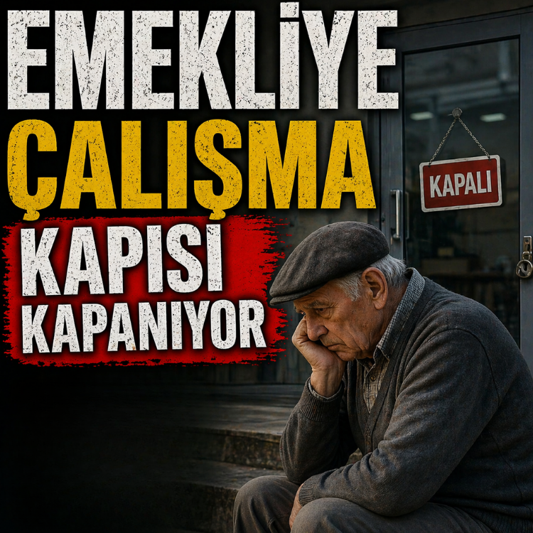 Emekliye çalışma kapısı kapanıyor