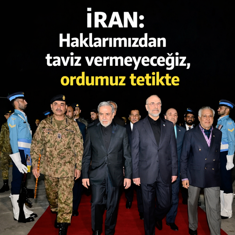 İran: Haklarımızdan taviz vermeyeceğiz, ordumuz tetikte