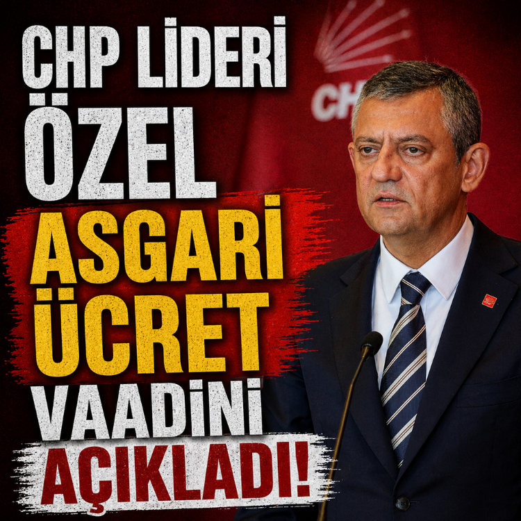 CHP lideri Özel asgari ücret vaadini açıkladı