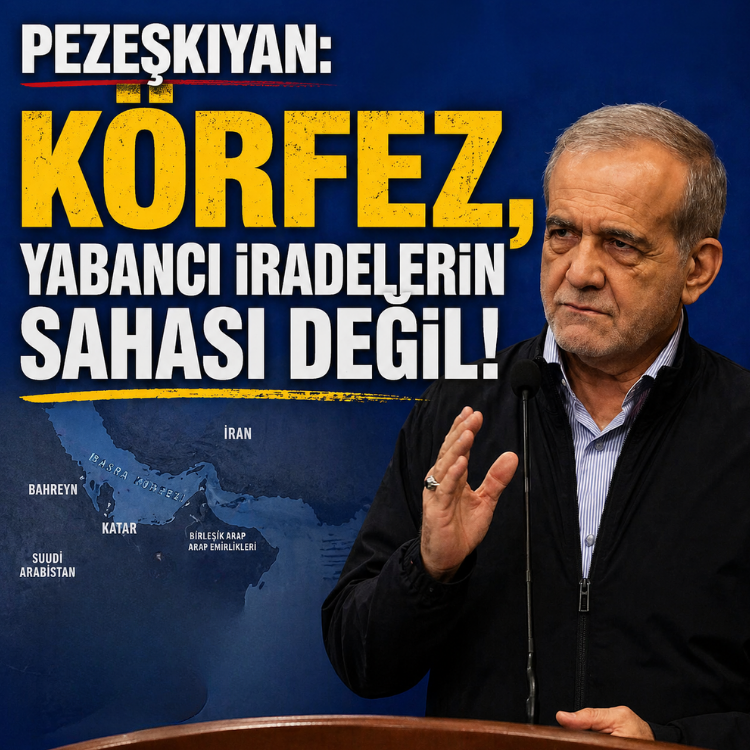 Pezeşkiyan: Körfez, yabancı iradelerin sahası değil