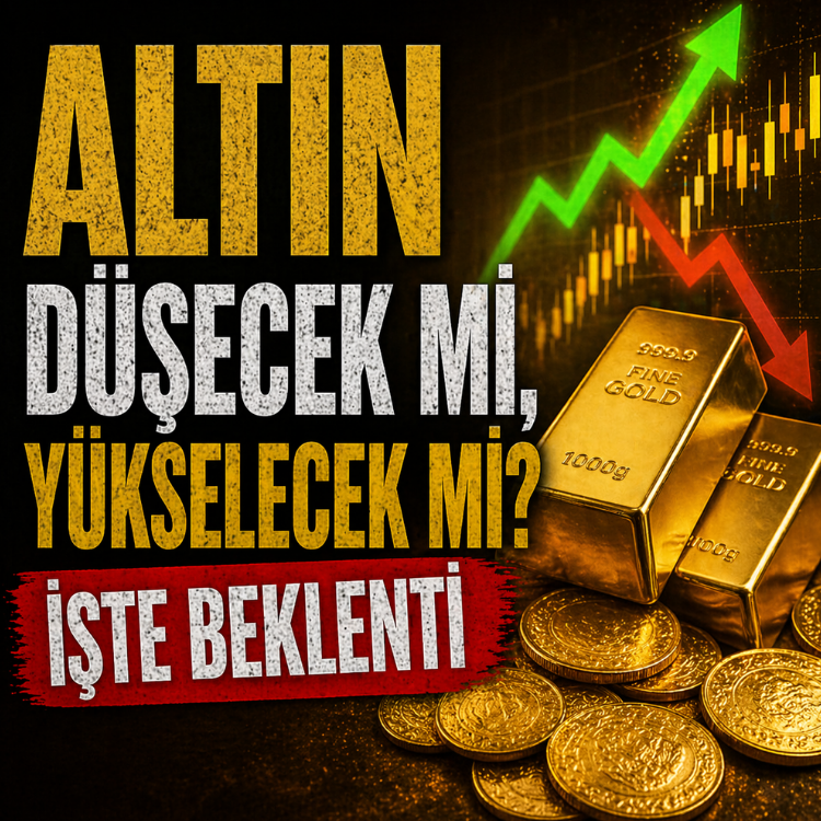 Altın düşecek mi, yükselecek mi? İşte beklenti