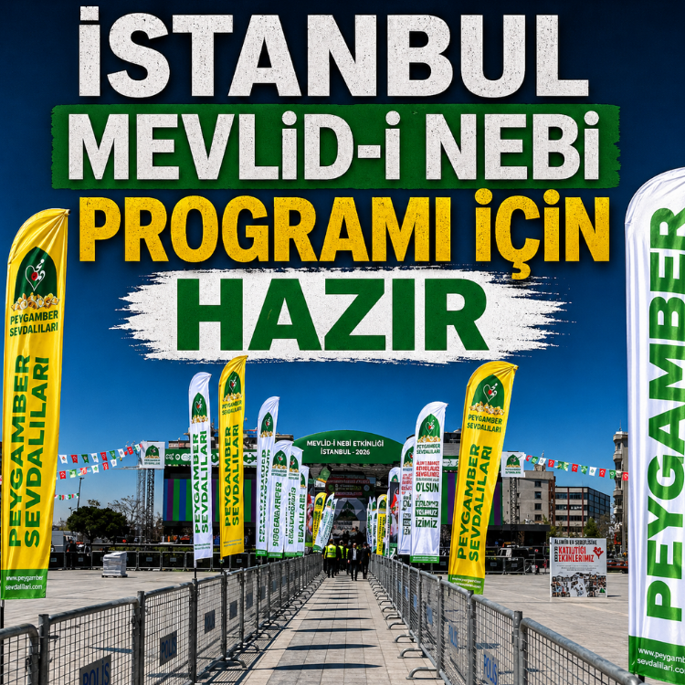İstanbul Mevlid-i Nebi programı için hazır
