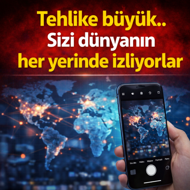 Tehlike büyük.. Sizi dünyanın her yerinde izliyorlar