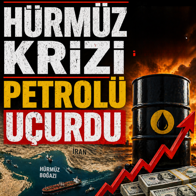 Hürmüz krizi petrolü uçurdu