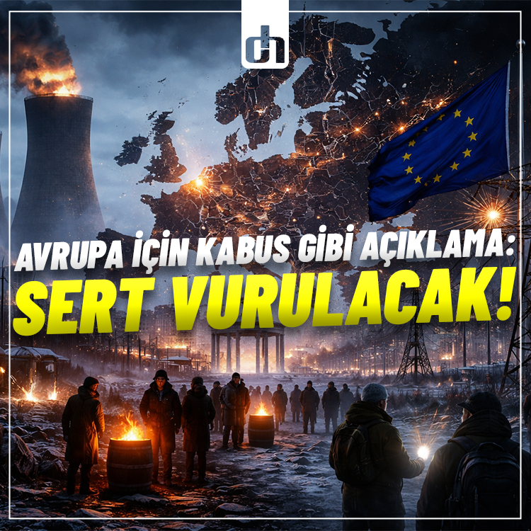 Enerji Krizinde Avrupa İçin Kabus Gibi Açıklama: Sert Vurulacak!