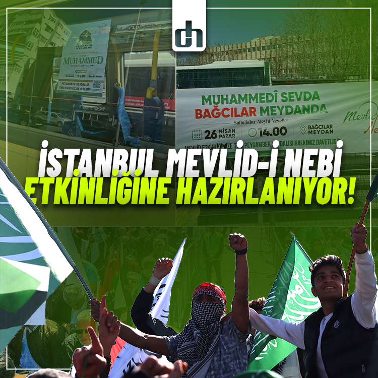 İstanbul Mevlid-i Nebi etkinliğine hazırlanıyor!