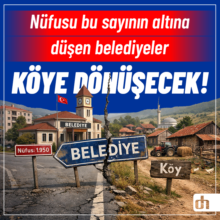 Nüfusu 2 binin altına düşen belediyeler köye dönüşecek!