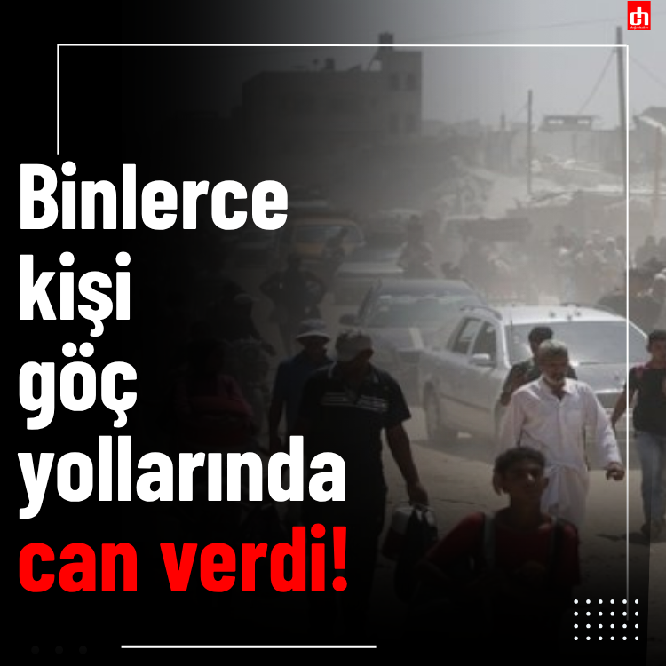 Binlerce kişi göç yollarında can verdi!