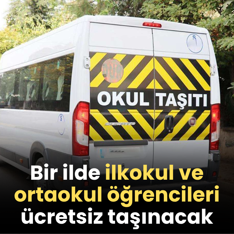 Bir ilde ilkokul ve ortaokul öğrencileri ücretsiz taşınacak