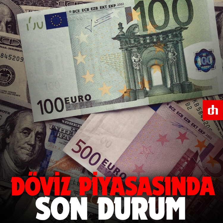 Döviz piyasasında son durum