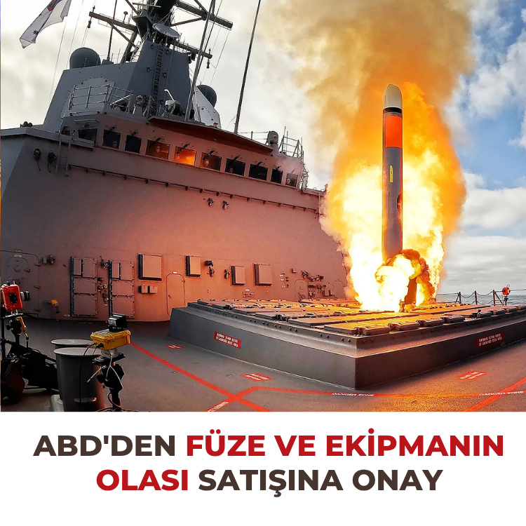 ABD'den füze ve ekipmanın olası satışına onay