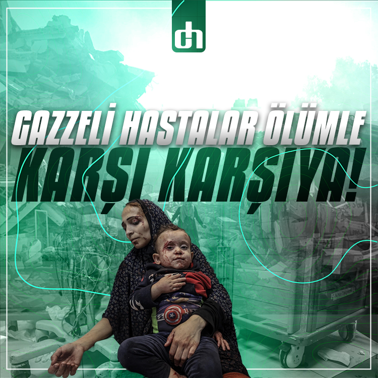 Binlerce Gazzeli hasta ölümle karşı karşıya!