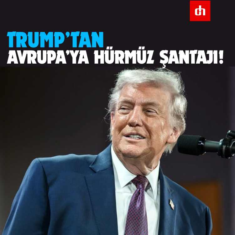 Trump’tan Avrupa’ya Hürmüz Şantajı!