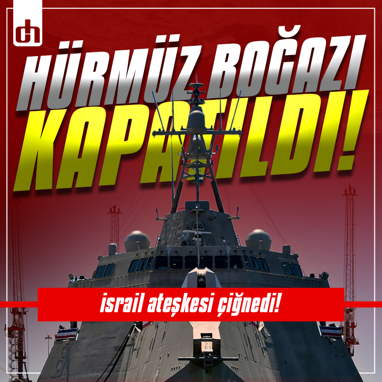 israil ateşkesi çiğnedi: Hürmüz'de gemi geçişi durduruldu!